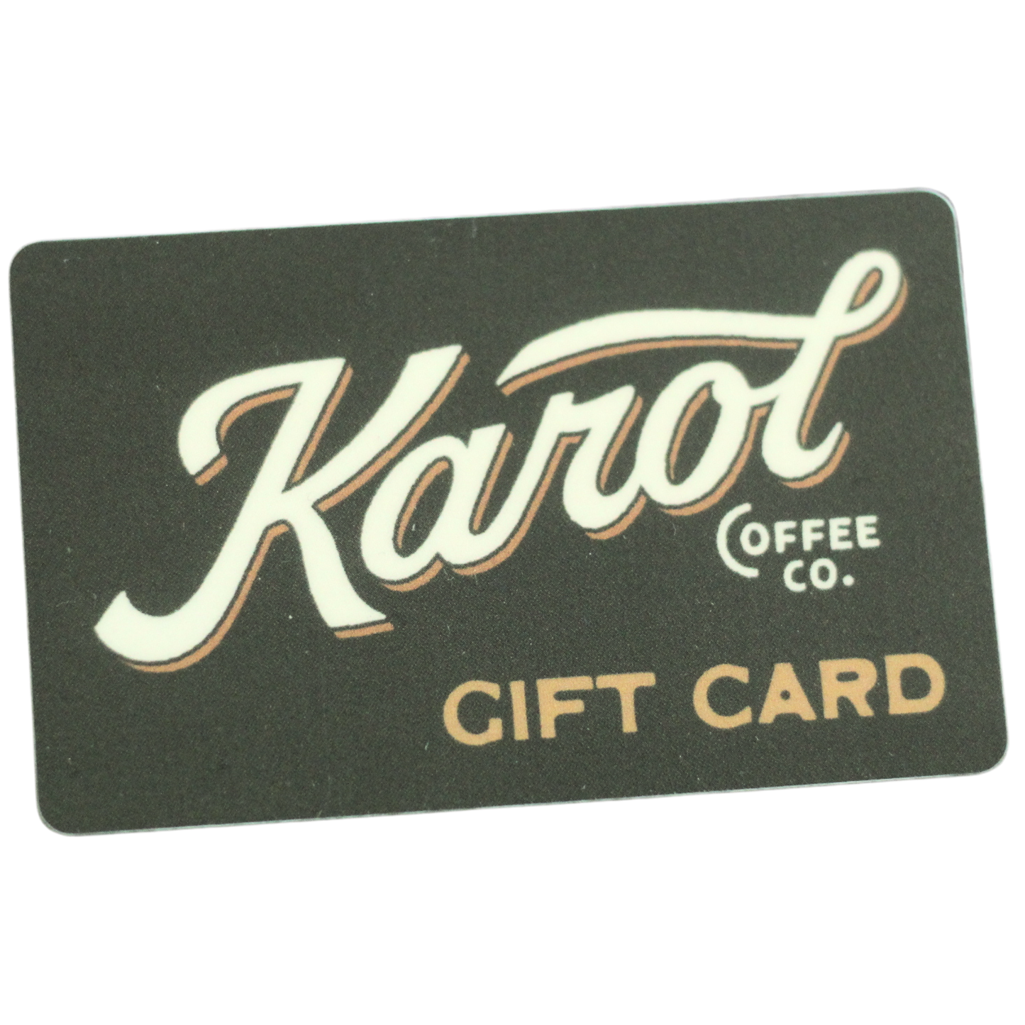 Karol Coffee Co. Digital Gift Card