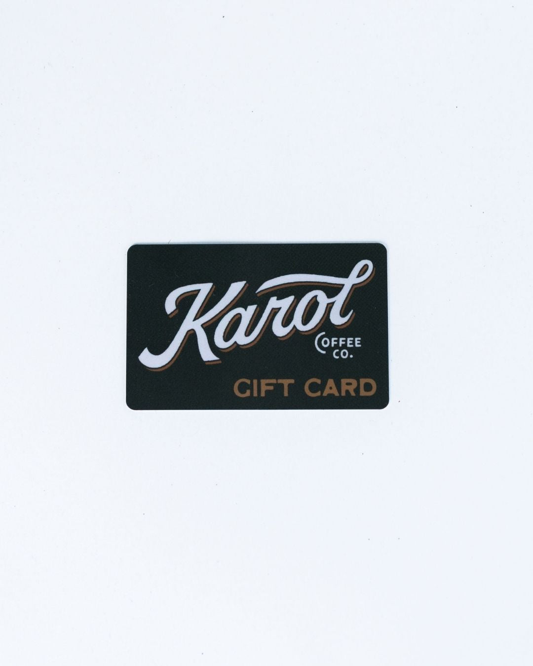 Karol Coffee Co. Gift Card
