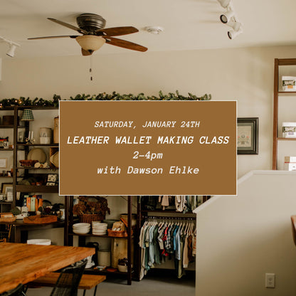 1/24: Leather Wallet Making Class with Dawson Ehlke